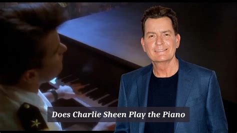 can charlie sheen play piano